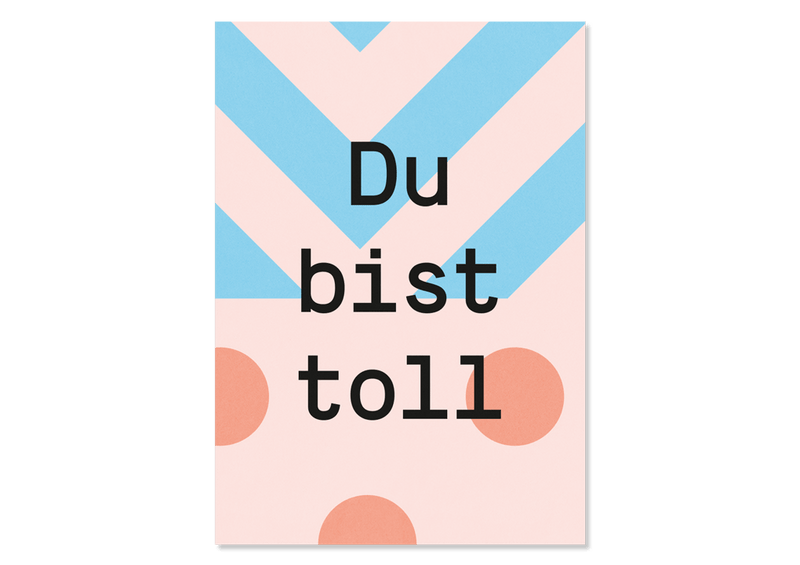 Greeting Card "Du bist toll" from Kleine Prints 