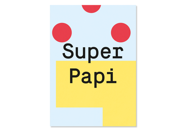 Greeting Card Supi Papi from Kleine Prints