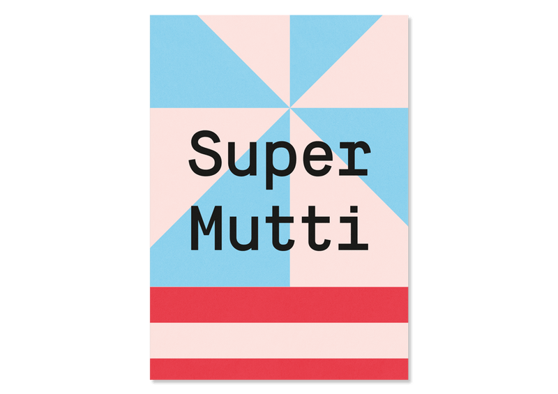 Greeting Card "Supi Mutti" from Kleine Prints