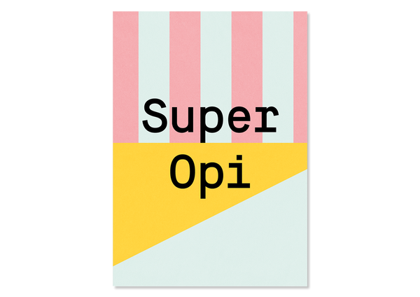 Design Greeting Card "Super Opi"  by Kleine Prints