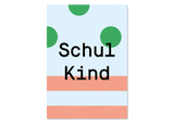 Design greeting card "Schulkind" from Kleine Prints
